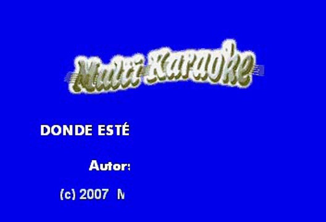 Donde Estes Y Con Quien Estes - Grupo Bryndis (Karaoke)