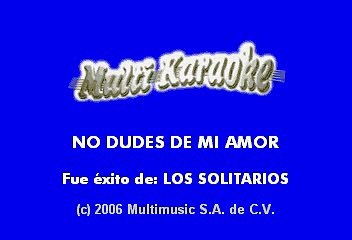Los Solitarios - No Dudes De Mi Amor (Karaoke)