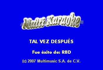 RBD - Tal Vez Despues (Karaoke)