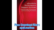 Eportfolio Performance Support Systems Constructing, Presenting, and Assessing Portfolios (Perspectives on Writing)