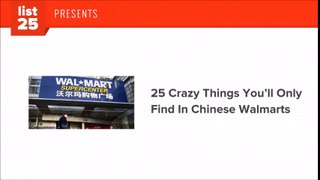 25 Crazy Things You’ll Only Find In Chinese Walmarts