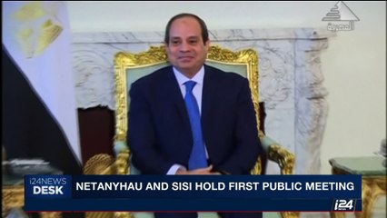 i24NEWS DESK | Netanyahu and Sisi hold first public meeting | Tuesday, September 19th 2017