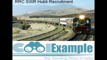 RRC SWR Hubli Recruitment CoolExample.in (136) Goods Guard Posts Apply Now