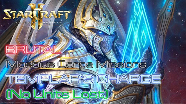 Starcraft II: Legacy of the Void - Brutal - Mission 16: Templar's Charge (No Units Lost)