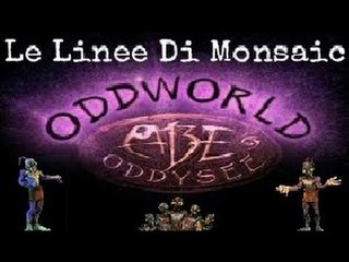 Oddworld : Abe's Oddysee #04 Le Linee di Monsaic