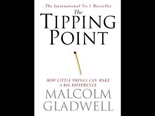 The Tipping Point 3/4: How Little Things Can Make a Big Difference
