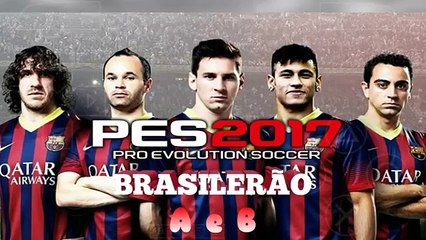 PES 2017 PPSSPP SUPER ATUALIZADO COM TIMES BRASILEIROS SERIE `´A´´ E ´´B´´ E NARRAÇAO SILVIO LUIZ