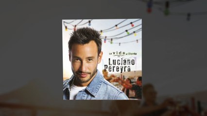 Luciano Pereyra - Loco