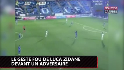 Zinedine Zidane : Le geste fou de Luca Zidane devant un adversaire (Vidéo)