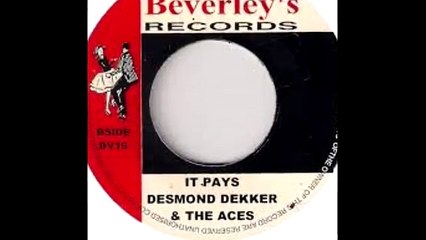 Desmond Dekker - It Pays