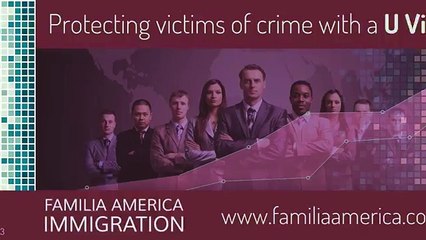 Protecting victims of crime with a U Visa