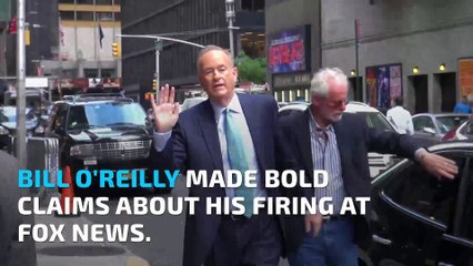 Bill O'Reilly: Fox News firing was 'political and financial hit job'