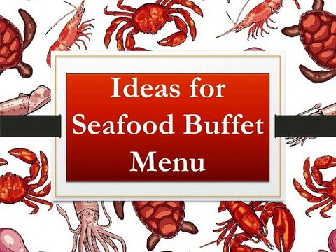 Idea of Throwing a Seafood Buffet Party