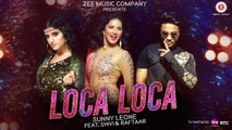Loca Loca Full HD Video Song 2017 - Sunny Leone, Raftaar & Shivi - Ariff Khan