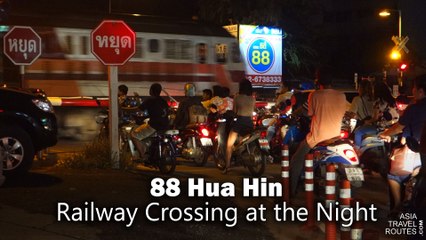 88 Hua Hin Railway Crossing Night