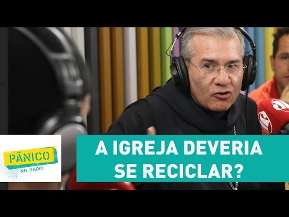 A igreja deveria se reciclar? | Pânico