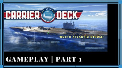 CarrierDeck | PC gameplay | Campaign playthrough | part 1