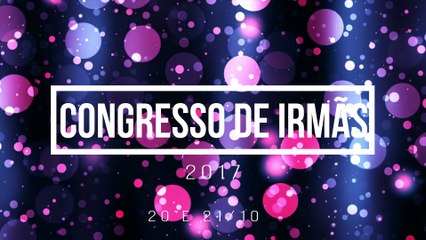 Congresso das Irmãs 2017 Chamada