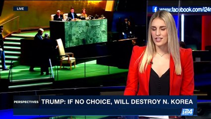 PERSPECTIVES | Trump slams Iran, N.Korea in policy speech to UN | Tuesday, September 19th 2017