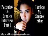 Pacquiao VS Bradley Interview (Sagpro Films)