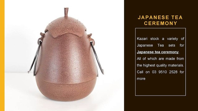 Japanese Tea Ceremony & Tea Set Melbourne - Kazari