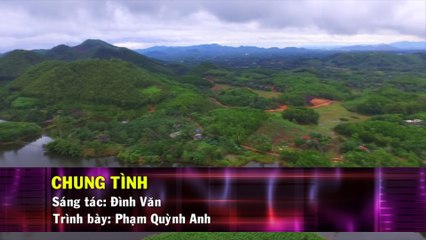 Chung Tình (Karaoke Beat) - Phạm Quỳnh Anh