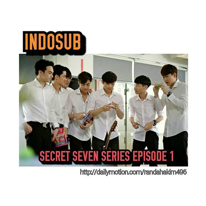 [INDOSUB] SECRET SEVEN SERIES EPS.1 [Full]