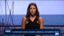 i24NEWS DESK | Hurricane Maria makes landfall in Puerto Rico | Wednesday, September 20th 2017