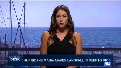 i24NEWS DESK | Hurricane Maria makes landfall in Puerto Rico | Wednesday, September 20th 2017
