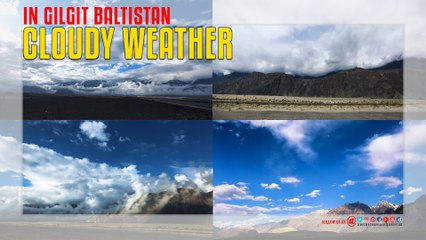 Cloudy Weather In Gilgit Baltistan