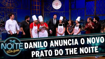 Danilo anuncia o Novo Prato do The Noite