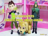 BEN SAVES PETS PARADE FROM GREEN ARROW BEN 10 TOYS PLAY CARTOON NETWORK DC COMICS