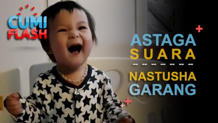 Astaga! Garangnya Suara Nastusha - CumiFlash 22 September 2017