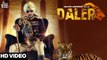 Daler Full HD Video Song Rajvir Jawanda Ft. MixSingh - Latest Punjabi Songs 2017
