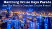 Why Hamburg Cruise Days Should Be On Your Cruising Bucket List!