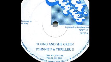 Johnny P & Thriller U - Young And She Green