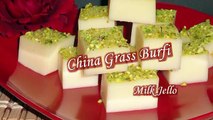China Grass Burfi or Barfi Recipe - Milk Jello Recipe by Bhavna