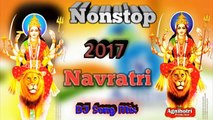 Bhojpuri DJ Song -- Navratri Special 2017 Nonstop Mix DJ Songs
