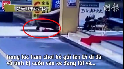 Cận cảnh sự cố bé gái bị xe cán 2 lần “gây thót tim” cho người xem