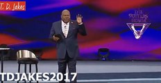 TD JAKES - #God has not given you the spirit of fear, but of power, love and a sound mind!