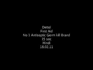 Dettol - Aapke ghar ka first aid