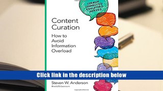 PDF  Content Curation: How to Avoid Information Overload (Corwin Connected Educators Series)