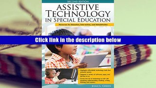 FREE [DOWNLOAD] Assistive Technology in Special Education, 2E: Resources for Education,