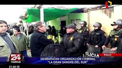 Megaoperativo en Pisco: desbaratan organización criminal ‘La Gran Sangre del Sur’