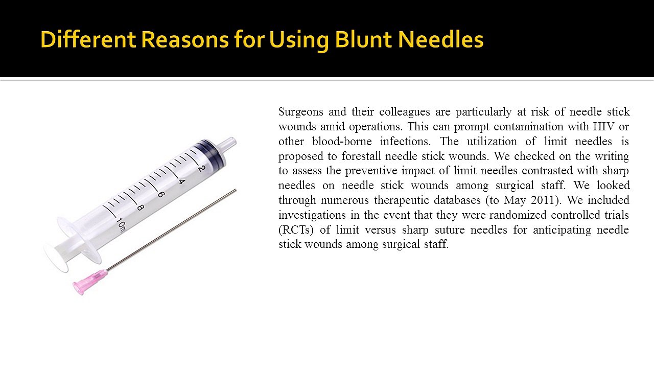 Different-Reasons-for-Using-Blunt-Needles