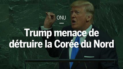 Donald Trump menace de "détruire" la Corée du Nord et son leader "l'homme-fusée"