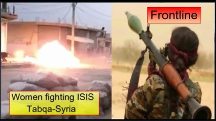 Women fighting ISIS, Tabqa –SYRIA 452017 [HD,