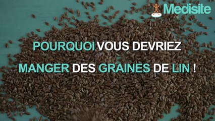 Pourquoi vous devriez manger des graines de lin