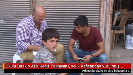 Okulu Bırakıp Atık Kağıt Toplayan Çocuk Kafasından Vurulmuş Halde Bulundu