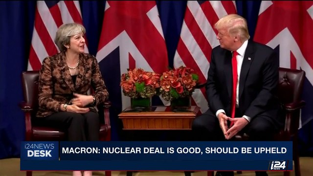 i24NEWS DESK | Macron: nuclear deal is good, should be upheld | Thursday, September 21st 2017